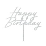 Topper akrylowy srebrny Happy Birthday 1